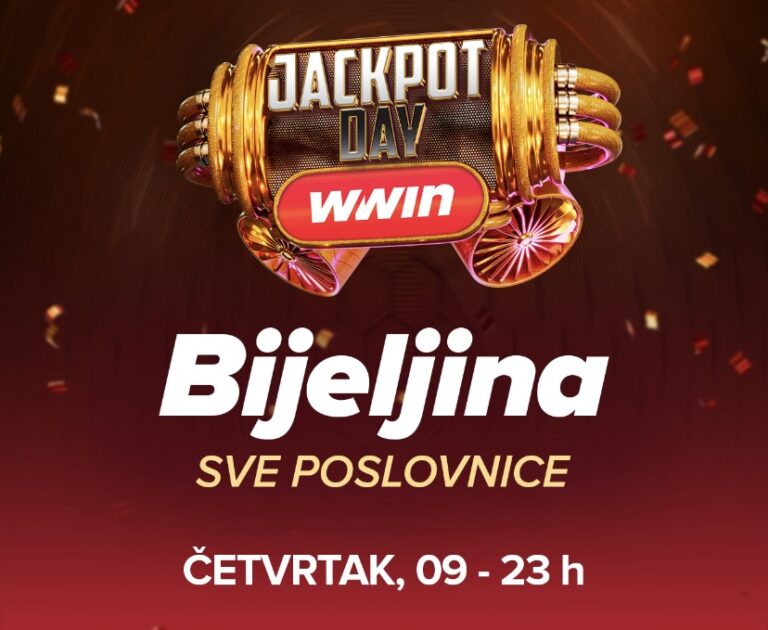 „Bijeljina u znaku Jackpota – WWIN Jack Pot DAY !!!“